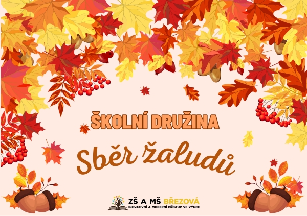 Akce ŠD - Vyhlášení sběru žaludů