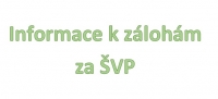 Informace k zálohám za ŠVP