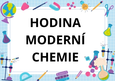 Hodina moderní chemie